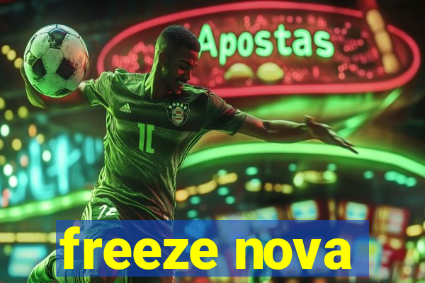 freeze nova